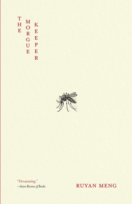 The Morgue Keeper - Ruyan Meng