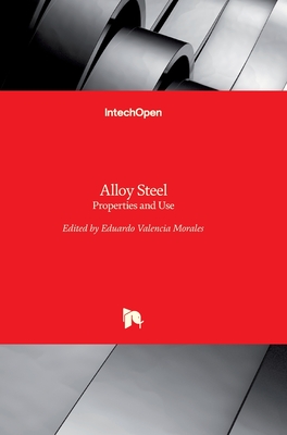 Alloy Steel: Properties and Use - Eduardo Valencia Morales