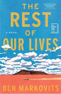 Poza produsului The Rest of Our Lives - Ben Markovits