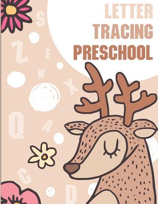 Letter Tracing Preschool: Letter Books for Preschool: Preschool Activity Book: Preschool LetterTracing: Preschool Handwriting Workbook (Activity - Fidelio Bunk