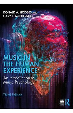 Coperta cărții 'Music in the Human Experience: An Introduction to Music Psychology - Donald A. Hodges'