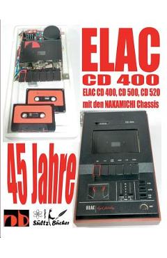 Poza produsului 45 Jahre ELAC CD 400 Compact Cassetten Recorder mit den NAKAMICHI Chassis - Uwe H. Sültz