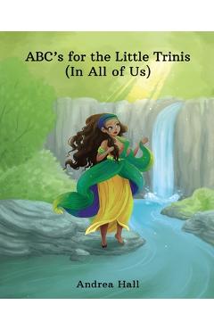 Coperta cărții 'ABC's for the Little Trinis (In All of Us) - Andrea Hall'