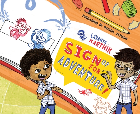 Sign Up for Adventure!: The Doodling Duo Vs. Spaghetti Monster - Lavanya Karthik