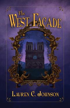 Coperta cărții 'The West Facade - Lauren C. Johnson'