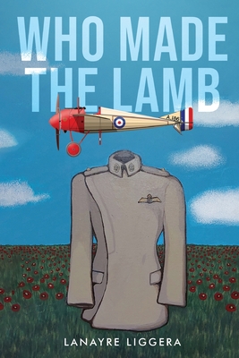 Who Made the Lamb - Lanayre Liggera