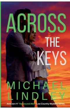 Coperta cărții 'ACROSS THE KEYS - Book #11 - Michael Lindley'