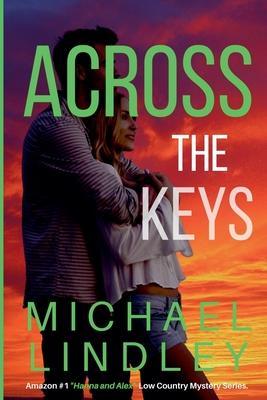 Coperta cărții 'ACROSS THE KEYS - Book #11 - Michael Lindley'