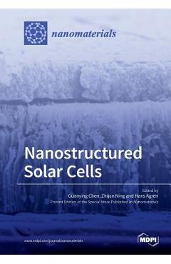 Coperta cărții 'Nanostructured Solar Cells - Guanying Chen'
