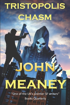 Tristopolis Chasm - John Meaney