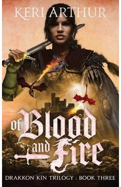 Of Blood and Fire - Keri Arthur
