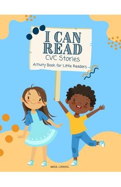 Coperta cărții 'I Can Read CVC Stories: Phonics Activity Book For Little Readers - Loni Brewtser'