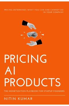 Coperta cărții 'Pricing AI Products - Nitin Kumar'