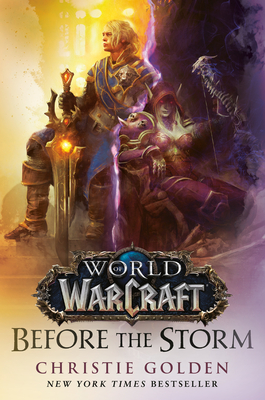 World of Warcraft: Before the Storm - Christie Golden