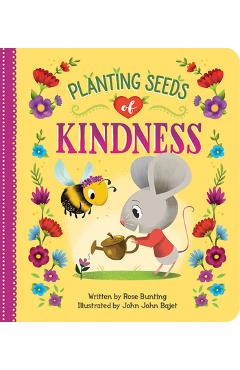 Coperta cărții 'Planting Seeds of Kindness - Rose Bunting'