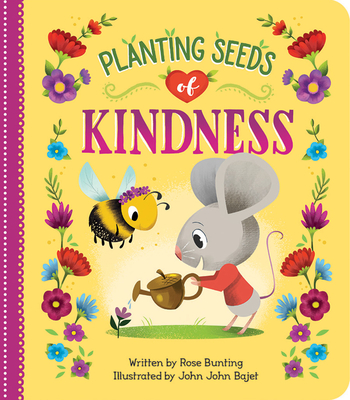 Planting Seeds of Kindness - Rose Bunting