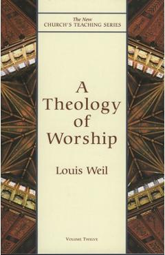 Coperta cărții 'Theology of Worship - Louis Weil'