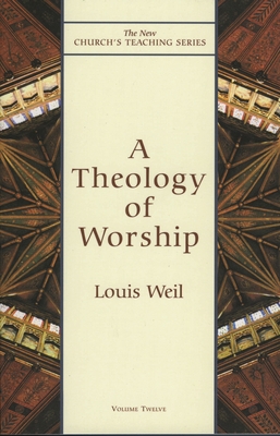 Theology of Worship - Louis Weil