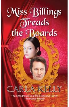 Coperta cărții 'Miss Billings Treads the Boards - Carla Kelly'