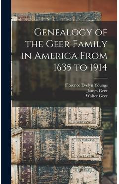 Coperta cărții 'Genealogy of the Geer Family in America From 1635 to 1914 - Walter Geer'
