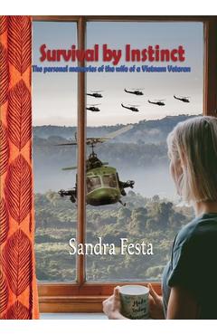 Coperta cărții 'Survival By Instinct - Sandra Festa'