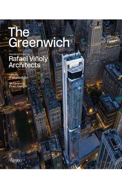 Poza produsului The Greenwich: Residential Tower by Rafael Viñoly Architects - Philip Jodidio