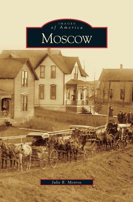 Moscow - Julie R. Monroe