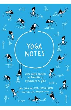 Coperta cărții 'Yoganotes - Dibujando figuras de palitos para yoga - Eva-lotta Lamm'