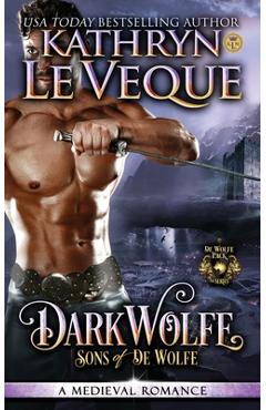 Coperta cărții 'DarkWolfe - Kathryn Le Veque'