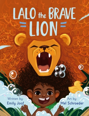 Lalo The Brave Lion - Mel Schroeder