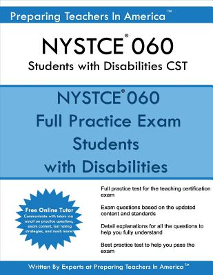 NYSTCE 060 Students with Disabilities CST: NYSTCE 060 Students with Disabilities - Preparing Teachers In America