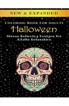 Coperta cărții 'Halloween - Adult Coloring Book: Stress Relieving Designs for Adults Relaxation - Palmcloud Corporation'