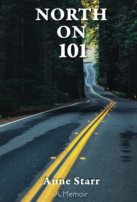 North on 101 - Anne Starr