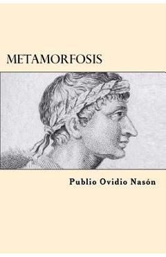 Coperta cărții 'Metamorfosis (Spanish Edition) - Publio Ovidio Nason'