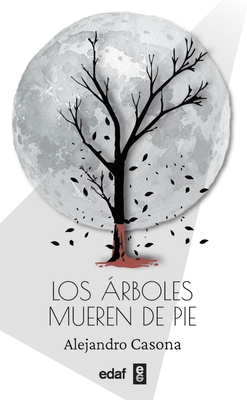 Arboles Mueren de Pie, Los -V2* - Alejandro Casona