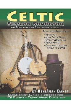 Coperta cărții 'Celtic Session Songbook for Mandolin and Related Instruments: Large-print Lyrics & Chords for 170 Beloved Irish and'