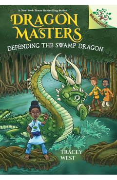 Coperta cărții 'Defending the Swamp Dragon: A Branches Book (Dragon Masters #31) - Tracey West'