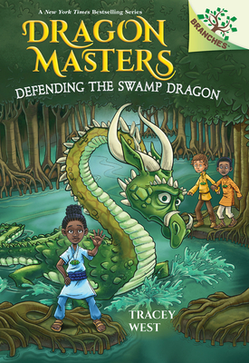 Coperta cărții 'Defending the Swamp Dragon: A Branches Book (Dragon Masters #31) - Tracey West'