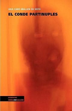 Coperta cărții 'El conde Partinuplés - Ana Caro Mallén De Soto'