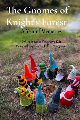 Coperta cărții 'The Gnomes of Knight's Forest - Laura Montgomery Ruiz'