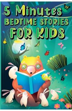Coperta cărții '5 Minutes Bedtime Stories for Kids: Amazing Sleepy Time Story Book for Toddlers and Kids Inspiring Fairy Tales with'