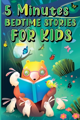 Coperta cărții '5 Minutes Bedtime Stories for Kids: Amazing Sleepy Time Story Book for Toddlers and Kids Inspiring Fairy Tales with'