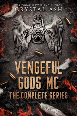 Vengeful Gods MC: The Complete Series - Crystal Ash