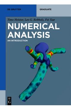 Poza produsului Numerical Analysis: An Introduction - Timo Heister