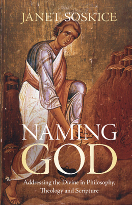 Coperta cărții 'Naming God - Janet Soskice'
