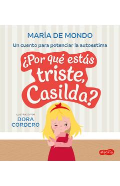 Coperta cărții '¿Por Qué Estás Triste, Casilda? (Why Are You Sad, Casilda? - Spanish Edition) - Tania García'