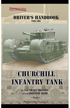 Coperta cărții 'Driver's Handbook for the Churchill Infantry Tank - British Army'
