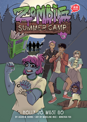 Holly Jo Must Go: Book 5 - Jason Burns