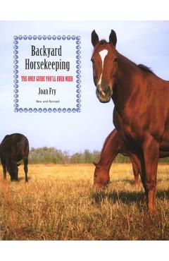 Coperta cărții 'Backyard Horsekeeping - Joan Fry'