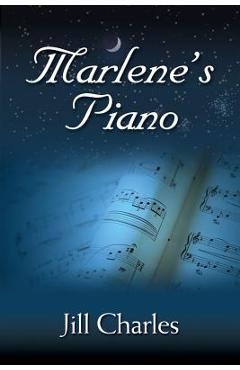 Coperta cărții 'Marlene's Piano - Jill Charles'